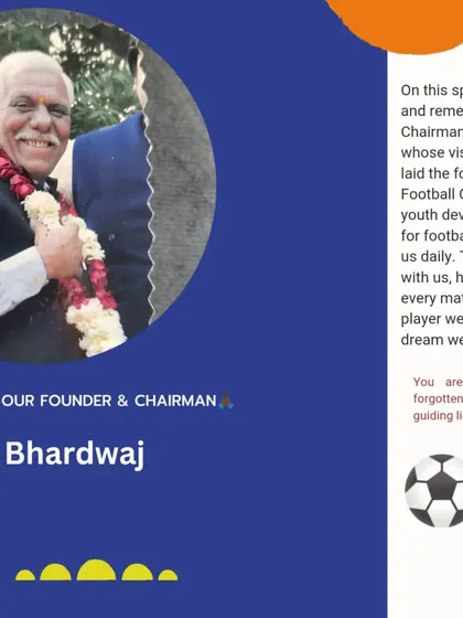 Remembering our Founder Chairman, Sh. O.P. Bhardwaj, whose vision and dedication laid the foundation for Kick Football Club.