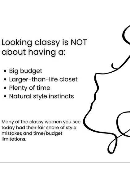 Looking classy is not about having natural style instincts or a huge closet. Many of the most elegant women learned the skill, and I can teach you too.