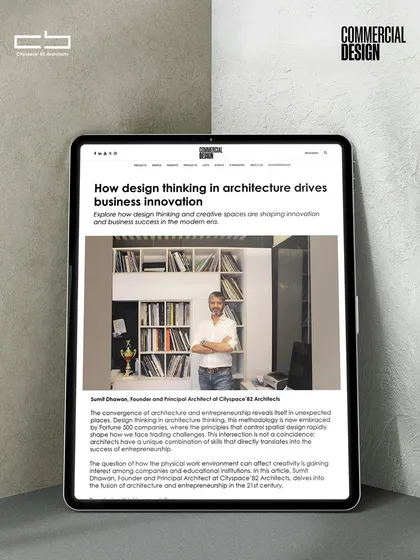A feature in Commercial Design magazine where I discuss how design thinking in architecture drives business innovation. My approach reflects a belief that spaces are not just built to serve, but to inspire and transform.