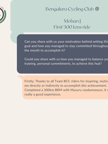 We celebrate Mohan J's first 300km ride in our 'Spoke Talk' series. He thanks the entire Team BCC for inspiring and motivating him to take on and complete this major milestone.