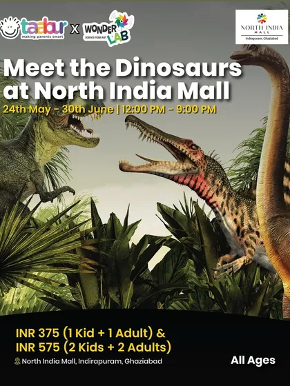 Meet the Dinosaurs at North India Mall! A month-long event where families can see life-size roaring dinosaurs and participate in fossil digs.