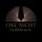 One Night In Bangkok
