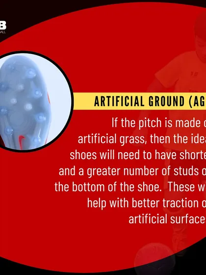 For artificial grass, shoes with shorter and more numerous studs (Artificial Ground) are best. They provide better traction on artificial surfaces.