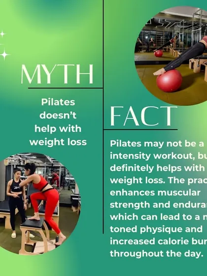 Myth: Pilates doesn't help with weight loss. Fact: By building lean muscle and boosting your metabolism, Pilates is a crucial part of a successful weight loss journey.