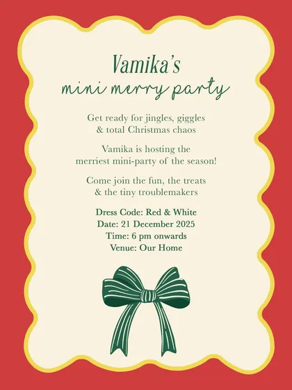 When your 2-year-old niece needs a Christmas party card, you deliver. This cute and simple invite for "Vamika's mini merry party" uses a playful font and a festive red and green color scheme.
