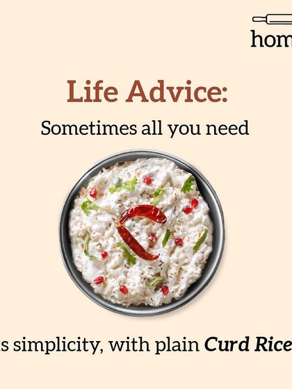 When life gets overwhelming, remember this. The answer can often be found in the simple, soothing comfort of a bowl of plain Curd Rice.
