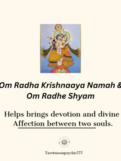 The mantra "Om Radha Krishnaaya Namah & Om Radhe Shyam" is perfect for fostering devotion and divine affection between two souls. It helps deepen an existing bond with spiritual grace.
