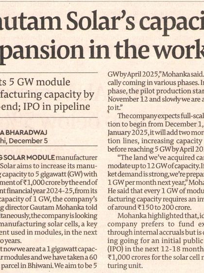 The Financial Express featured our capacity expansion plans, noting our target of 5 GW module manufacturing capacity by FY25-end and an IPO in the pipeline to fund our solar cell manufacturing unit.