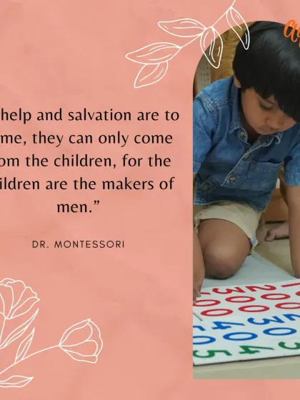 "If help and salvation are to come, they can only come from the children, for the children are the makers of men." This quote reminds us of the profound importance of early childhood education.