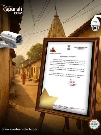 I am proud to be officially recognized for powering India’s first Smart Intelligent Village in Satnavari, Maharashtra. This milestone is a reminder of my commitment to Atmanirbhar Bharat, delivering trusted surveillance that empowers communities and secures lives.