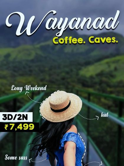 Our promotional poster for a long weekend trip to Wayanad, highlighting coffee, caves, and adventure.