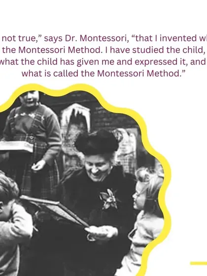 Dr. Montessori emphasized that she did not "invent" a method, but rather scientifically observed the child and expressed what she learned. Our training is grounded in this principle of scientific pedagogy and deep respect for the child's true nature.