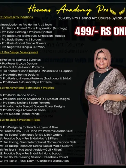 This is the detailed 30-day syllabus for my Heenar Academy Pro course, priced at just 499 RS. It covers everything from basics and design development to pro skills and client management.