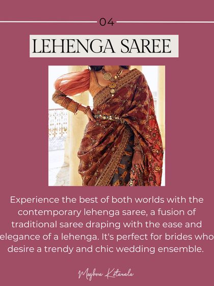 The lehenga saree offers the best of both worlds. It combines the traditional grace of a saree with the ease and elegance of a lehenga, perfect for the trendy and chic bride.