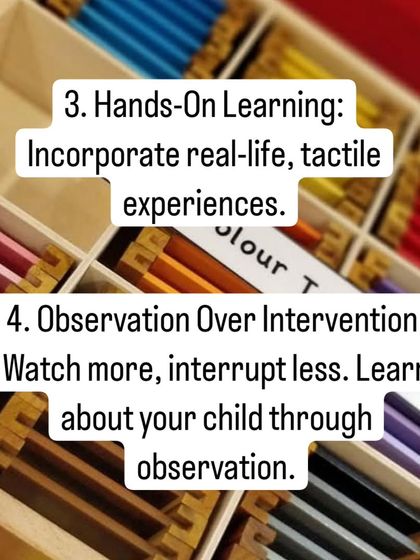 Lesson 3 & 4: Embrace 'Hands-On Learning' with real-life, tactile experiences, and practice 'Observation Over Intervention'. You will learn so much about your child by watching more and interrupting less.