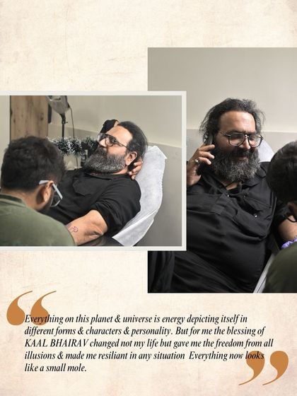 "For me the blessing of KAAL BHAIRAV changed not my life but gave me the freedom from all illusions & made me resilient in any situation." The spiritual motivation behind Vicky's tattoo.
