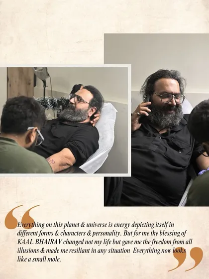 "For me the blessing of KAAL BHAIRAV changed not my life but gave me the freedom from all illusions & made me resilient in any situation." The spiritual motivation behind Vicky's tattoo.