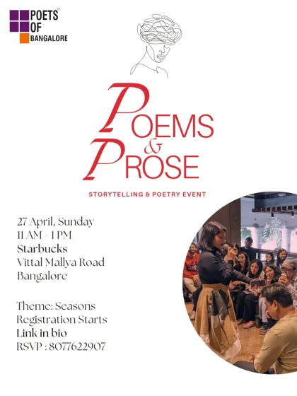 Our "Poems & Prose" event poster, with the theme of "Seasons". This theme brought out beautiful poems comparing seasons to life, love, and even mischievous cats.