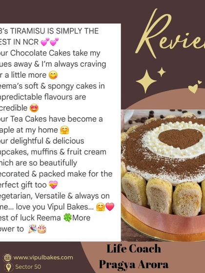 A big thank you to Pragya, a life coach, for this amazing review. She loves my Tiramisu, chocolate cakes, and tea cakes. It's wonderful to be a staple in someone's home.