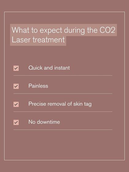 What can you expect during a CO2 laser treatment for skin tags? The procedure is quick, painless, precise, and involves no downtime, so you can get back to your routine immediately.