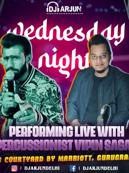 This poster announced a Wednesday night residency show at the Courtyard by Marriott, Gurugram. My sets with a live percussionist add a layer of performance and energy that keeps the midweek party going strong.