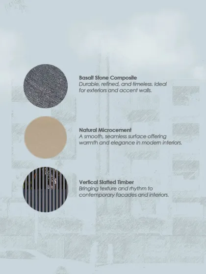A material palette featuring basalt stone composite for durable exteriors, natural microcement for warm interiors, and vertical slatted timber for adding texture and rhythm to facades. Each material is chosen for its timeless quality and performance.