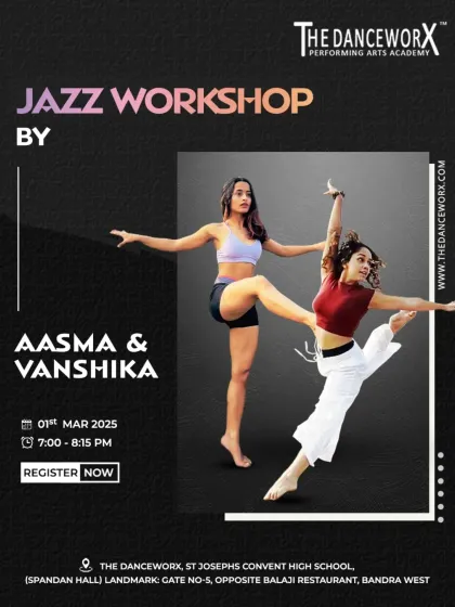 This poster advertises a Jazz Workshop led by our instructors Aasma & Vanshika at our Bandra studio. Our open workshops are a great way for dancers to experience our teaching style and learn new choreography.