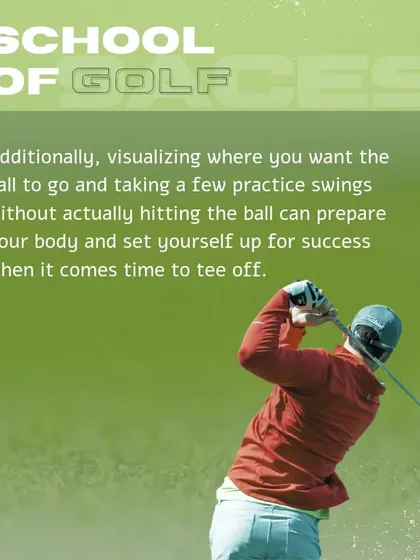 Visualizing your shot is a powerful mental tool. We encourage taking practice swings and picturing the ball's flight path to prepare your body for success.