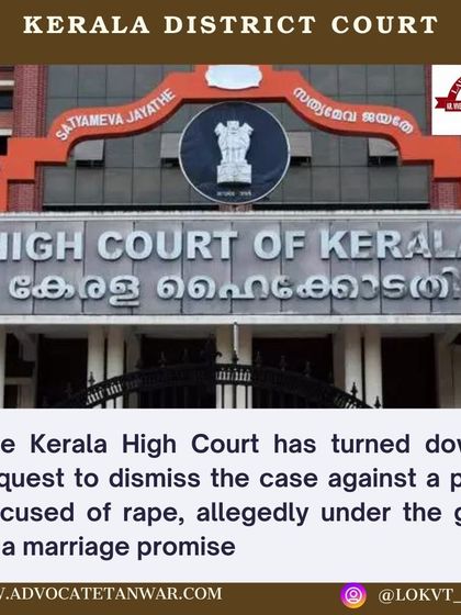 The Kerala High Court has refused to dismiss a rape case against a priest accused of exploiting a woman under the guise of a marriage promise. We represent victims of sexual exploitation, ensuring their voices are heard.