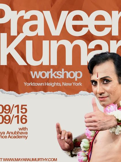 Praveen Kumar - Bharatanatyam Training & Workshops Workshops & International Festivals photo 4