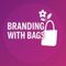 Branding with Bags
