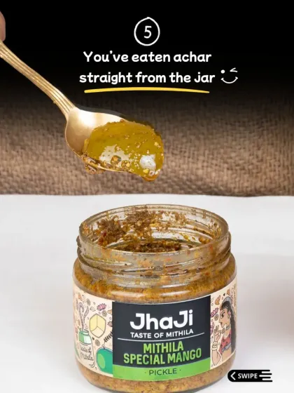 Sign #5: You've eaten achar straight from the jar with a spoon. We've all been there!