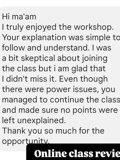 An online class review from a student who appreciated my simple explanations and dedication, even when we had power issues.