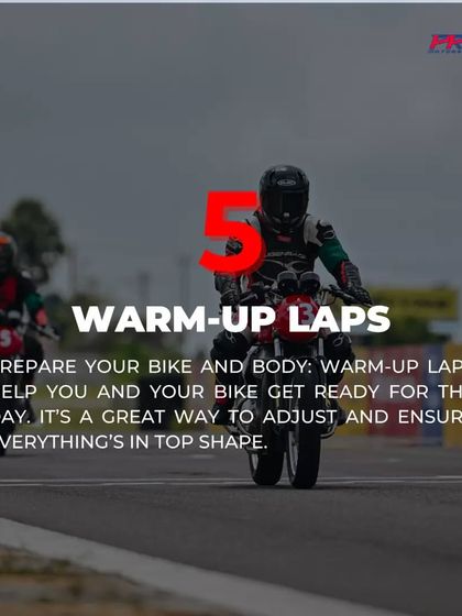 Safety Rule 5: We always start with warm-up laps. This prepares both you and the bike for the day, allowing you to adjust and ensure everything is in top shape.