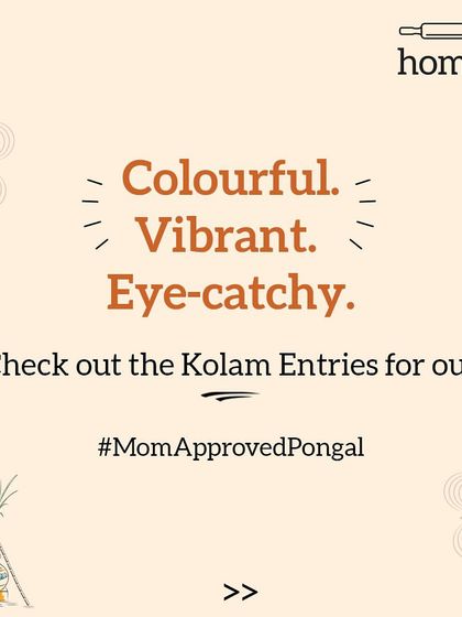 The Kolam entries for my Mom-Approved Pongal contest were so colourful, vibrant, and eye-catching. It's wonderful to see so much creativity and tradition being celebrated.