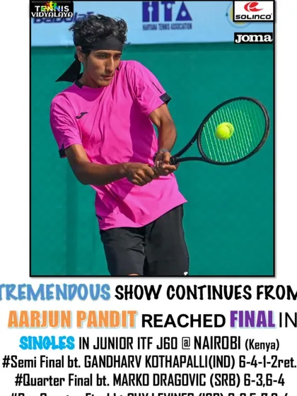 The run to the final. Aarjun Pandit reached the singles final of the Junior ITF J60 in Nairobi after a series of dominant performances against international opponents.