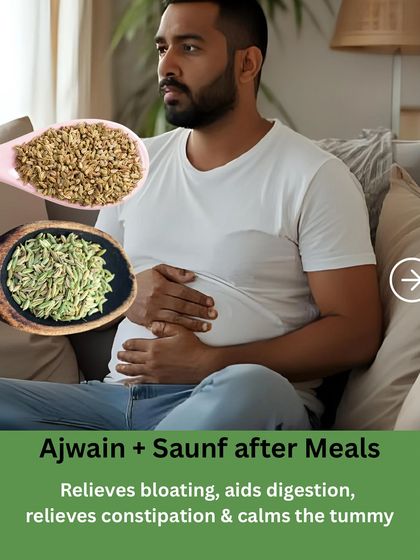 Having Ajwain and Saunf after meals is a simple habit that relieves bloating, aids digestion, and calms the tummy. It's a traditional practice with real benefits.