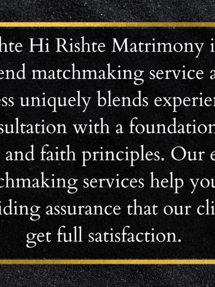 We are a high end matchmaking service that blends experienced consultation with a foundation of trust. Our elite services ensure our clients get full satisfaction.
