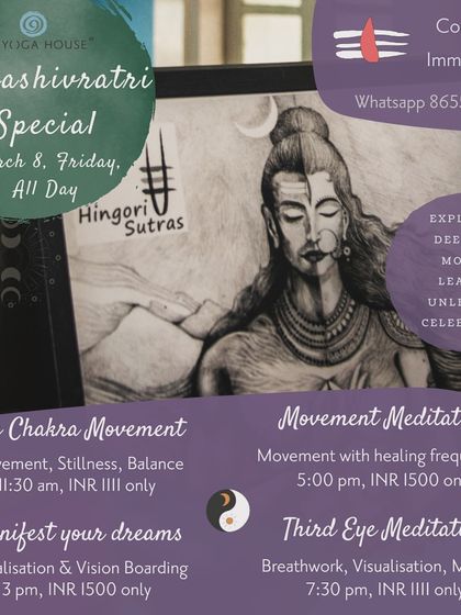 A flyer for our Mahashivratri Special, a full day of events to celebrate The Great Night of Shiva. Offerings include The Chakra Movement, Movement Meditation, Vision Boarding, and a Third Eye Meditation.