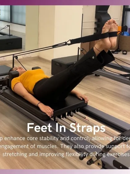 Feet in straps is a game-changer for core stability and flexibility. It allows for deep engagement of the lower abdominals while providing support for stretching the hamstrings and hips.