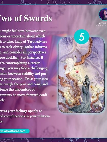 The Two of Swords suggests you might feel torn between two options or uncertain about which path to take. Trust your intuition, weigh the pros and cons, and embrace the discomfort of uncertainty to move forward confidently.