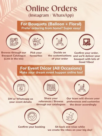 Ordering from home is super easy. This guide shows you how to place online orders for bouquets and event decor through Instagram or WhatsApp. Simply browse our catalogue, share your preferences, and we will handle the rest.