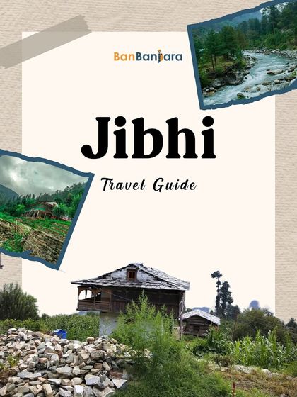 Our complete travel guide to Jibhi, a hidden gem in Himachal. We cover everything from the best time to visit to local gems and packing essentials.
