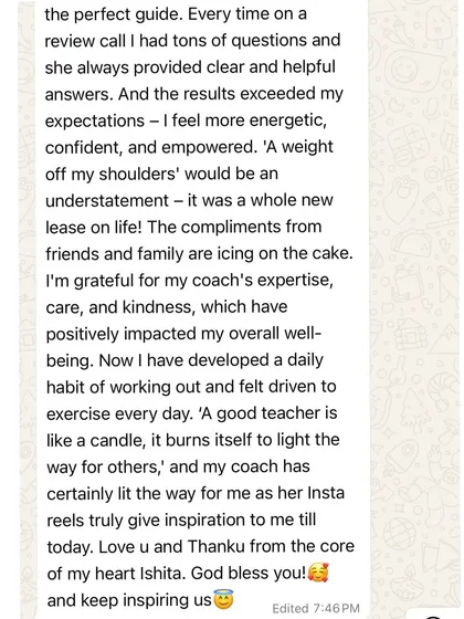 Shweta's dedication was next level. She showed up even on festival days. Her testimonial about feeling more energetic and confident is why I do what I do.