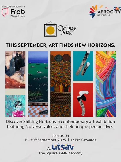 A poster for the 'Shifting Horizons' contemporary art exhibition at Utsav. This shows our dedication to the arts by providing a platform for diverse artistic voices.