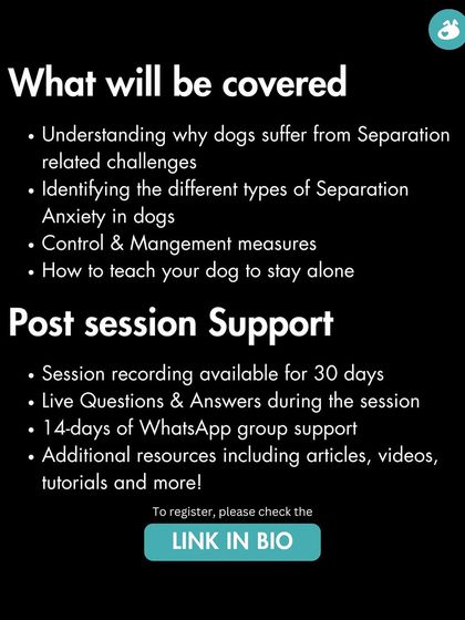 In my Separation Anxiety session, we cover everything from understanding the root causes to actionable management measures. You also get post-session support including a recording and 14 days of guidance in a WhatsApp group.