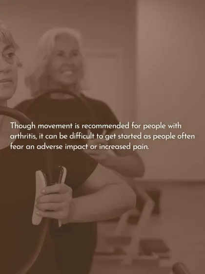 Movement is recommended for people with arthritis, but the fear of pain can be a barrier. Our low-impact, joint-friendly workouts are designed to ease stiffness and improve mobility, making it a safe and empowering option.
