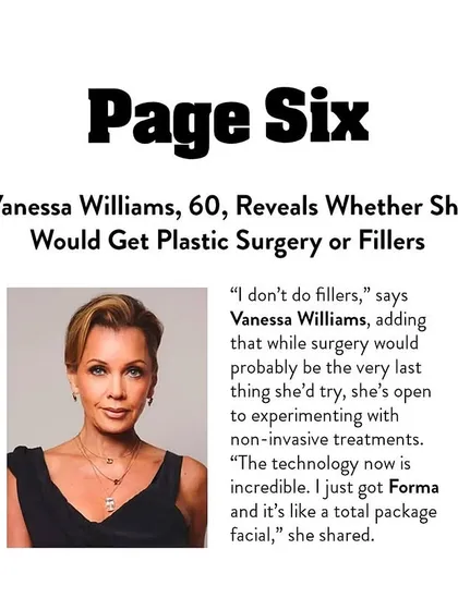 In Page Six, actress Vanessa Williams praises Forma as a "total package facial." Her preference for non-invasive treatments like Forma highlights its effectiveness in providing a lift without surgery or fillers.