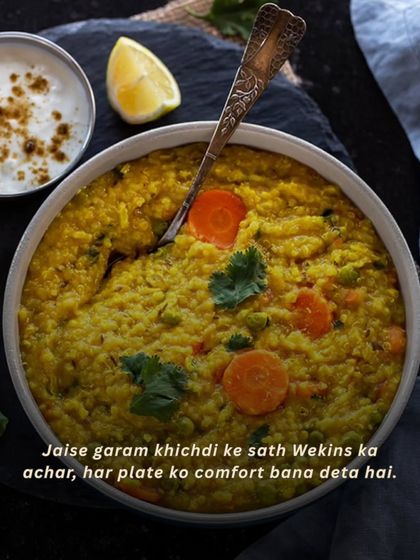 Just like a bowl of warm khichdi with a spoonful of Wekins ka achaar, some things are pure comfort. It turns any simple plate into a satisfying meal.