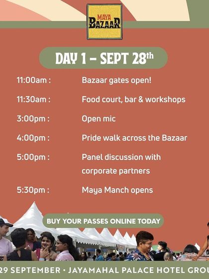 The Day 1 schedule for Maya Bazaar, including a Pride walk. I design the layout to accommodate not just stalls but also dynamic activities, ensuring there is enough space for movement and gatherings.